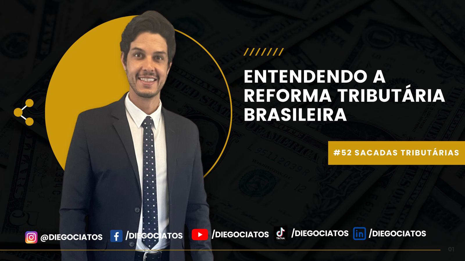 ENTENDENDO A REFORMA TRIBUTÁRIA BRASILEIRA - Diego Ciatos